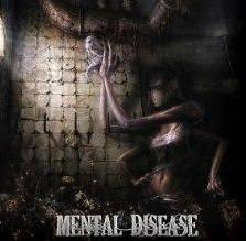 Mental Disease : Mental Disease